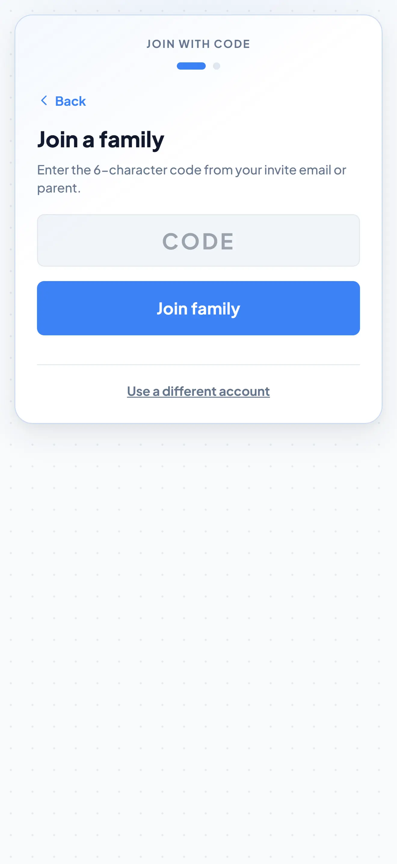 Join a family with a 6-character invite code